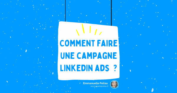 Comment utiliser LinkedIn ads efficacement ?