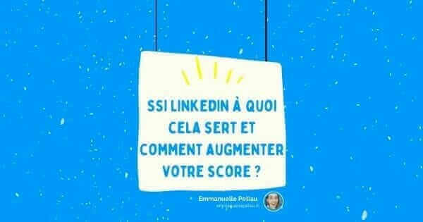 Comment calculer le score ssi sur LinkedIn ? Comment calculer et augmenter votre score ssi sur LinkedIn ?