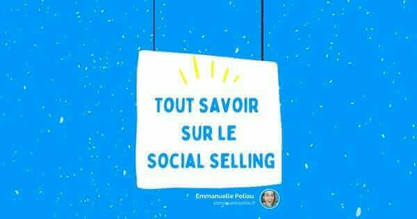 Pourquoi faire du social selling ?