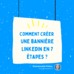 Comment créer une bannière LinkedIn ?