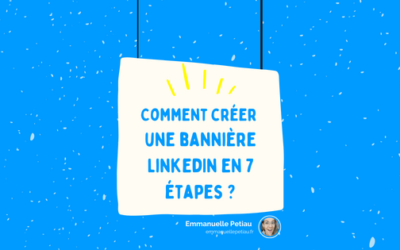 Comment créer une bannière LinkedIn ?