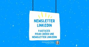 Comment créer une newsletter sur LinkedIn ?