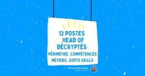 Quels sont les postes en head of ? Head of sales + 11 Heads of décryptés !
