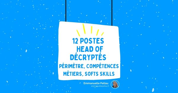 bannière linkedin Quels sont les postes en head of ? Head of sales + 11 Heads of décryptés !